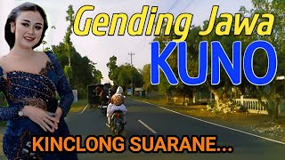 GENDING JAWA KUNO KINCLONG SUARANE  GENDING KLASIK PALING MANTAP  UYON UYON TOMBO MATA NGANTUK [upl. by Taryn197]