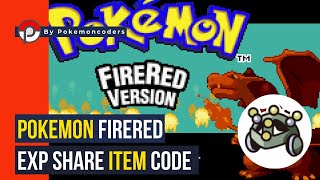 Pokemon FireRed  Unlimited EXP Share Item Cheat Code [upl. by Nytsud]