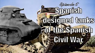 Spanish designed tanks of the Spanish Civil War [upl. by Onnem913]