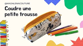 Coudre une petite trousse à crayons  Tuto Couture Madalena [upl. by Nortyad452]