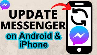 How to Update Messenger on iPhone amp Android  Get New Messenger Update [upl. by Aileno]