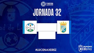 Ciudad de Lucena  Xerez CD Jornada 32 [upl. by Anam]