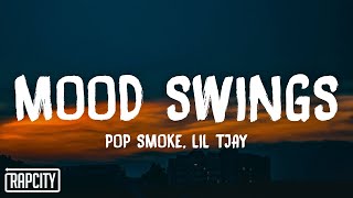 Pop Smoke  Mood Swings Lyrics ft Lil Tjay [upl. by Fiel]