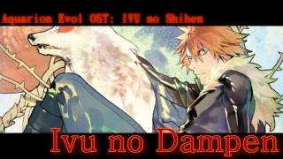 IVU no Dampen  AQUARION EVOL OST IVU NO SHIHEN  AKINO WITH BLESS4 [upl. by Alliscirp496]