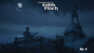 What Remains of Edith Finch  Ep 4 [upl. by Akinnor]