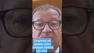 congress vai debater sobre contagem pública dos votos [upl. by Ancier]