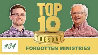 Top Ten Tuesday Forgotten Ministries [upl. by Lora520]