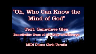 Oh Who Can Know the Mind of God  Genevieve Glen [upl. by Rratsal924]