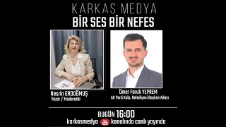 Yazar Nesrin ERDOĞMUŞ ile Bir Ses Bir Nefes Seçim Özel  Ömer Faruk YEPREM [upl. by Gibbons]