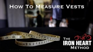 How to Measure Vests  The Iron Heart Method [upl. by Yerrot452]