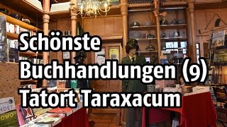 Tatort Taraxacum  Deutschlands schönste Buchhandlungen 9 [upl. by Alderman]