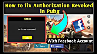 How to fix Authorization revoked in Pubg  Authorization revoked Login failure via facebook account [upl. by Pachton]