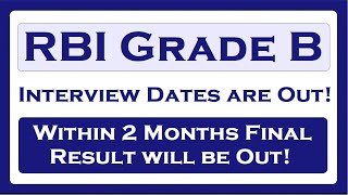 RBI Grade B 2024 Interview Dates are Out Final Result within 2 months [upl. by Saihtam997]