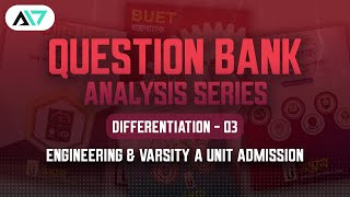 Differentiation 03 । Question Bank Analysis Series । Engineering amp Varsity A unit Admission [upl. by Ranip]