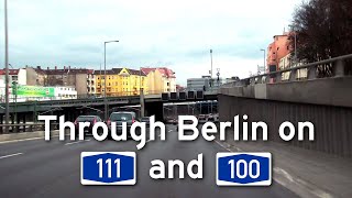 Through Berlin on A111 and A100 [upl. by Anilrats]