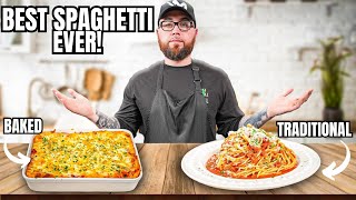 Youll Never Need Another Spaghetti Recipe Baked vs Traditional [upl. by Tivad902]