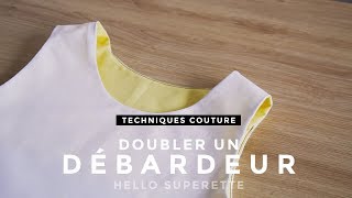 DOUBLER UN DÉBARDEUR  TUTO TECHNIQUE COUTURE [upl. by Chenay]