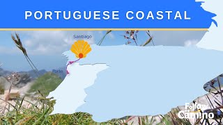 The Camino Explained the Camino Portuguese Coastal Route with Follow the Camino [upl. by Keefe131]