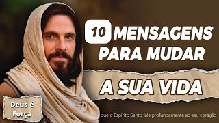 quot10quot DEZ MENSAGENS PARA MUDAR A SUA VIDA DEFINITIVAMENTE Mensagem de Deus para Você [upl. by Sheley458]