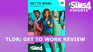 The Sims 4 GET TO WORK Expansion Pack in a Nutshell TLDR Review shorts [upl. by Laeria]