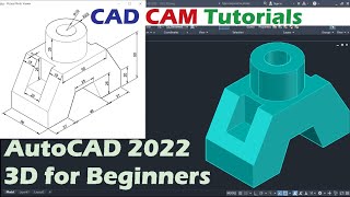 AutoCAD 2022 3D Tutorial for Beginners [upl. by Cristal931]