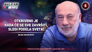 INTERVJU Bojan Dimitrijević  Otkriveno je kada će se sve završiti sledi podela sveta 282022 [upl. by Benedix464]