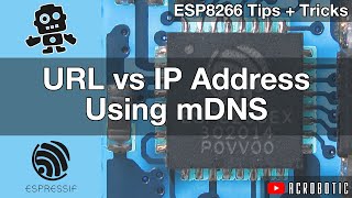 ESP8266 mDNS For Web Address URL Using Arduino IDE Mac OSX and Windows [upl. by Glennis]