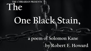 The One Black Stain a Solomon Kane poem by Robert E Howard audiobook robertehoward solomonkane [upl. by Woodward]