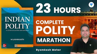 Complete Polity for UPSC CSE  23 Hours Marathon  Byomkesh Meher [upl. by Novahs]