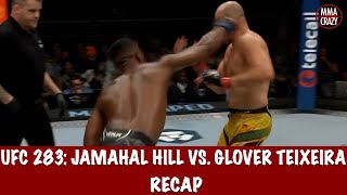 UFC 283 Glover Teixeira vs Jamahal Hill Recap [upl. by Dyanne47]