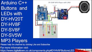 114 Arduino C Intergrating buttons and LEDs with DYHV20T DYHV8F DYSV8F DYSV5W MP3 Players [upl. by Noimad837]