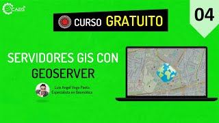 🌎 Curso ¡GRATIS Servidores GIS con Geoserver 04  CAEG [upl. by Ahsirk]