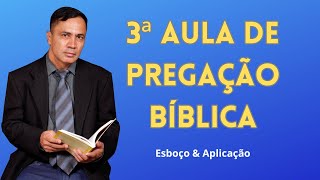 Aula de Pregação Bíblica 3ªAula [upl. by Asihtal]