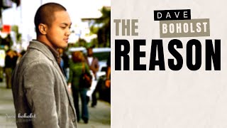 Dave Boholst  The Reason Full Unreleased Album [upl. by Kaete]