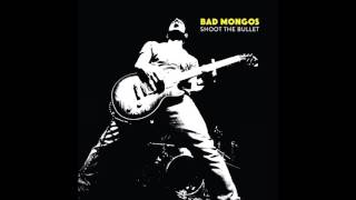 Bad Mongos  Shoot The Bullet FullAlbum [upl. by Acirederf]