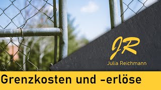 Grenzkosten und Grenzerlös ableiten  Easy erklärt  Grenzgewinn  Grenzwerte  Grenzerlös [upl. by Nabe669]