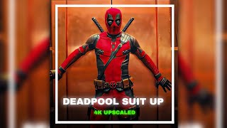 Deadpool Suit Up Scene Pack  4K Upscaled  Deadpool And Wolverine [upl. by Akinohs624]