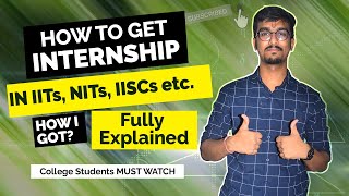 How to Apply for an Internship in IITs IISCs and NITs  How I Got Intern in IIT Roorkee Explained [upl. by Aniram]