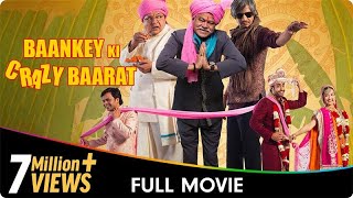 Baankey Ki Crazy Baarat  Hindi Comedy Movie  Rajpal Yadav Sanjay Mishra Vijay Raaz Tia Bajpai [upl. by Sammer]