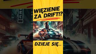 WIĘZIENIE ZA DRIFT  policja mandat drifting motoryzacja przepisy [upl. by Harbot]