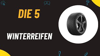 Die 5 Besten Winterreifen Test 2024  Besten Winterreifen Vergleich [upl. by Yrrek270]