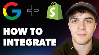 How to Integrate Shopify With Google Full 2024 Guide [upl. by Dorren783]