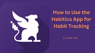 How to Use the Habitica App for Habit Tracking [upl. by Yatnahs]