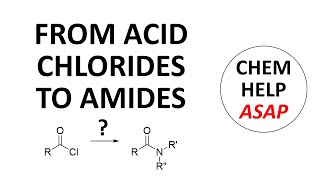 synthesis of amides from acid chlorides [upl. by Silin]