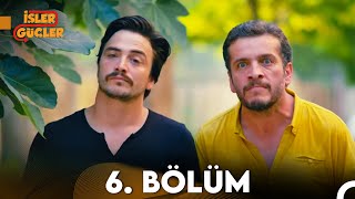 İşler Güçler 6 Bölüm FULL HD [upl. by Jeri]