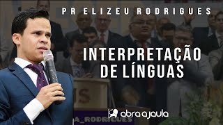 Interpretação de Línguas Estranhas  Pr Elizeu Rodrigues [upl. by Chu488]