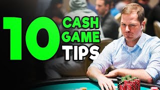 TOP 10 Cash Game TIPS Master The Fundamentals [upl. by Eitsyrhc479]