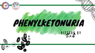 Phenylketonuria Rối loạn chuyển hóa axit amin  Phenylketon niệuOsmosis Vietsub video by SoC [upl. by Devan]