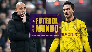 Futebol no Mundo 292 City perde e cai na tabela Dortmund eliminado na Copa da Alemanha [upl. by Ziagos]