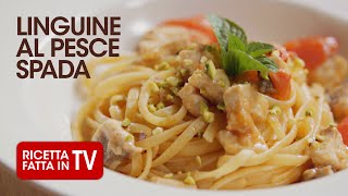 LINGUINE AL PESCE SPADA di Benedetta Rossi  Ricetta TV Fatto in Casa per Voi [upl. by Rush]